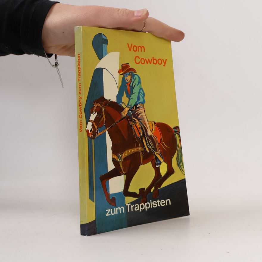 Lukas Gastl Vom Cowboy zum Trappisten