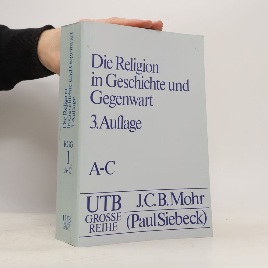 Kurt Galling Die Religion in Geschichte und Gegenwart 1 A-C