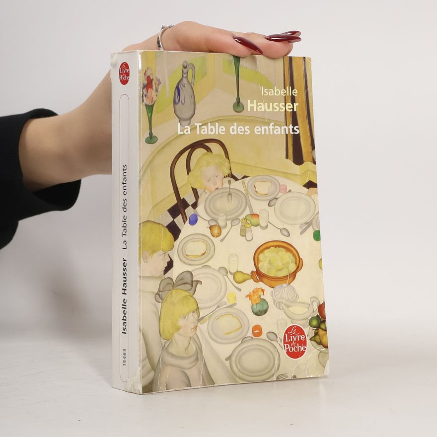Isabelle Hausser Le Livre de Poche: La Table des enfants