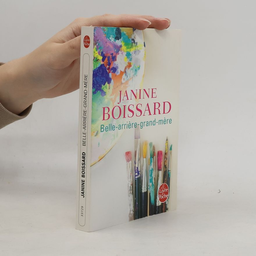 Janine Boissard Belle arrière-grand-mère