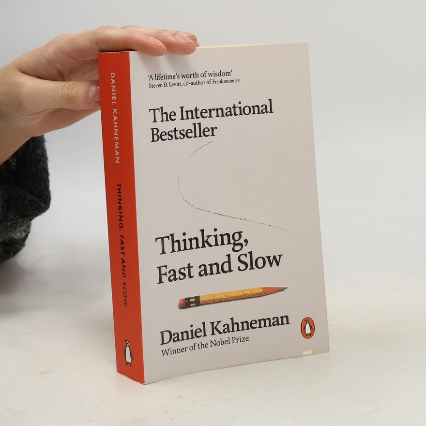 Daniel Kahneman Thinking, Fast and Slow
