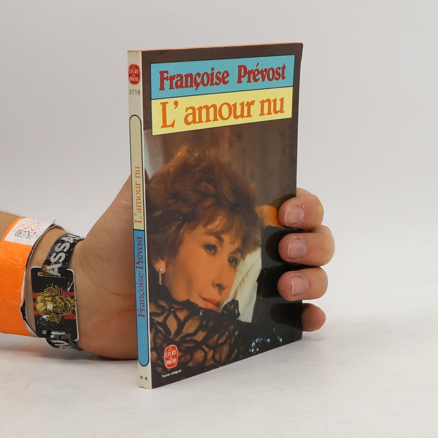 Françoise Prévost Livre de Poche: L'amour nu