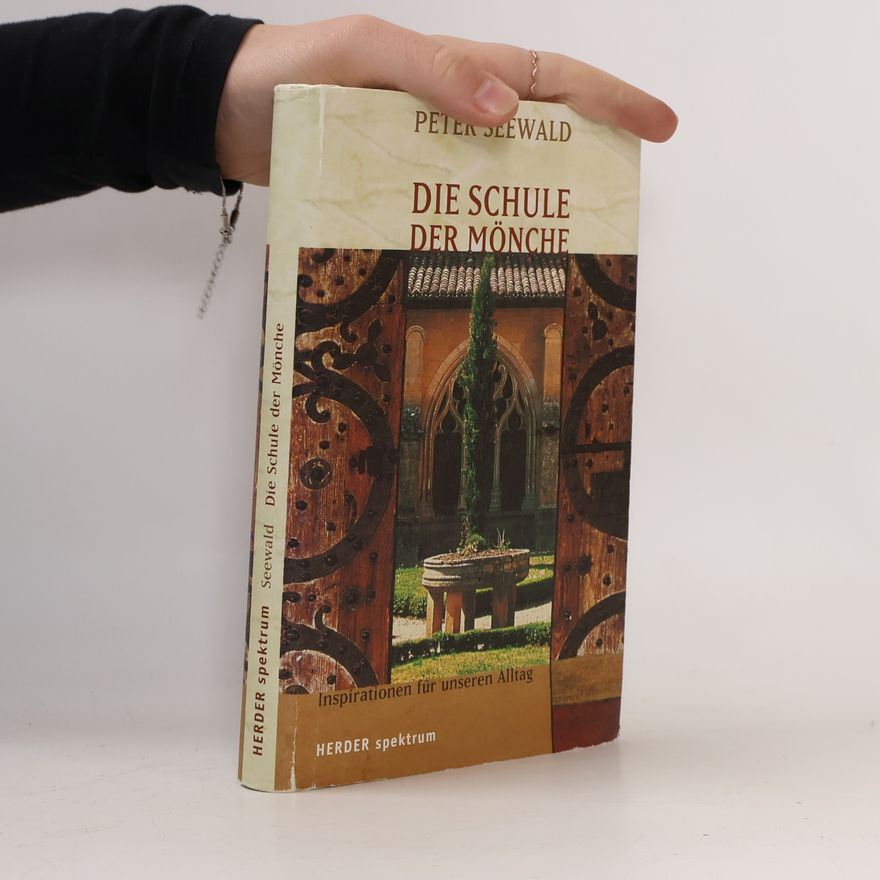 Peter Seewald Die Schule der Mönche