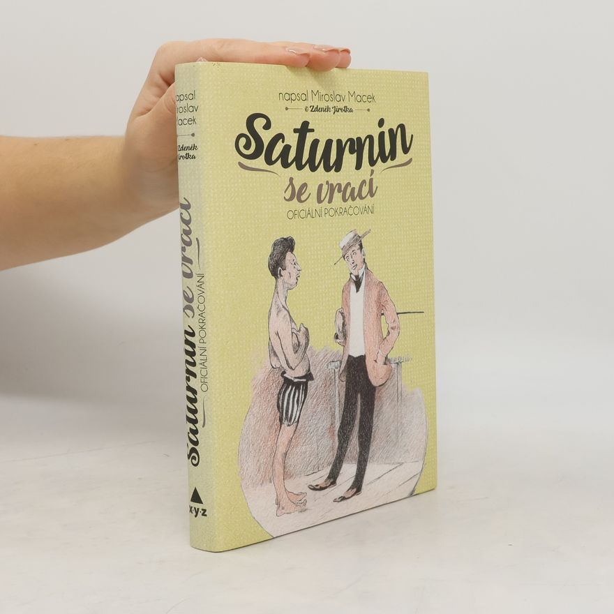 Miroslav Macek Saturnin se vrací