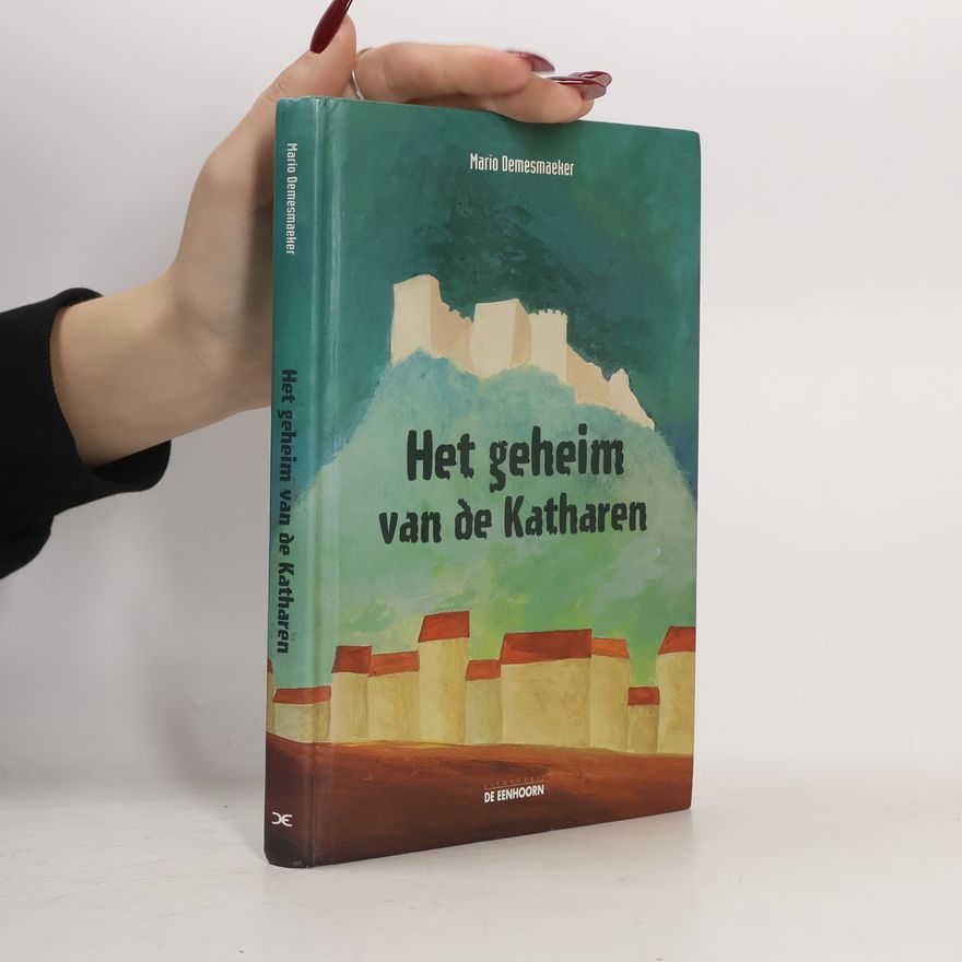 Mario Demesmaeker Het geheim van de Katharen