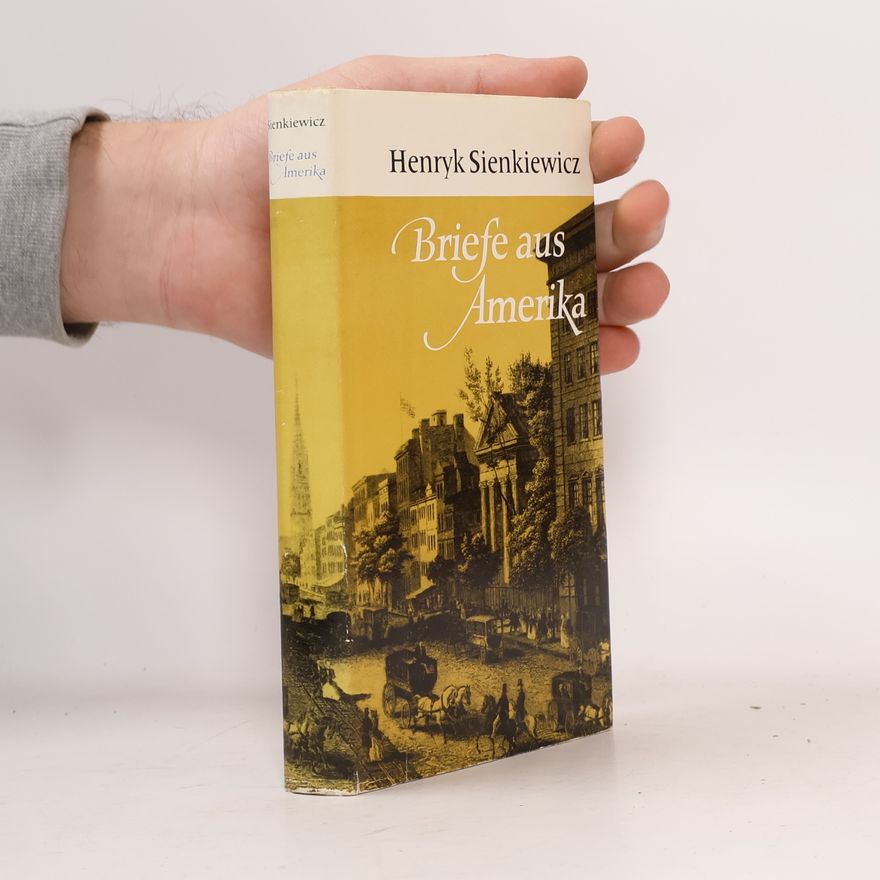 Henryk Sienkiewicz Briefe aus Amerika