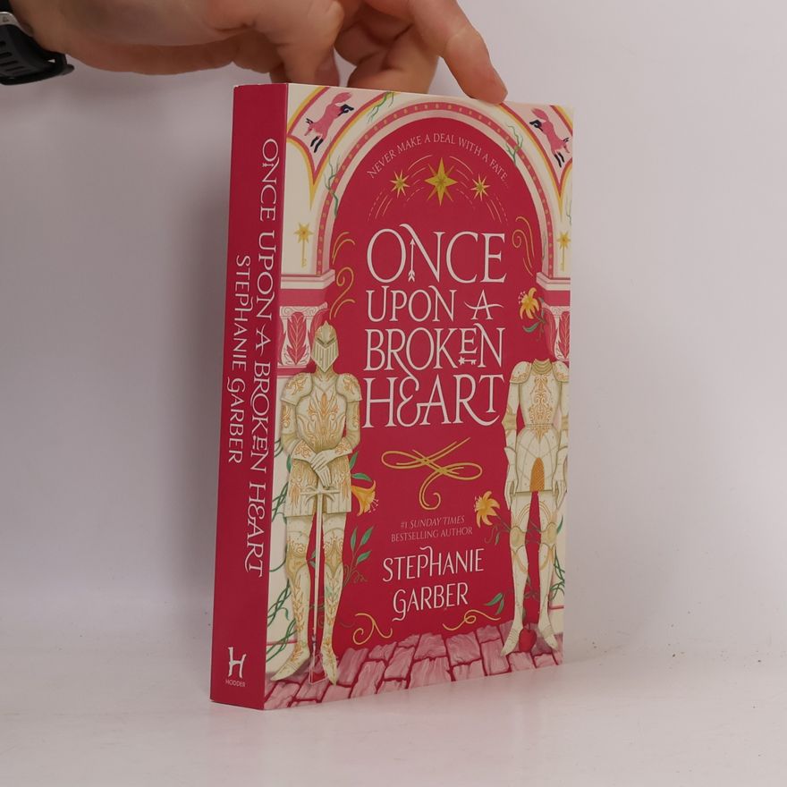 Stephanie Garber Once Upon a Broken Heart