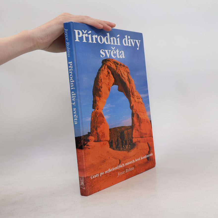 Joyce Robins Přírodní divy světa