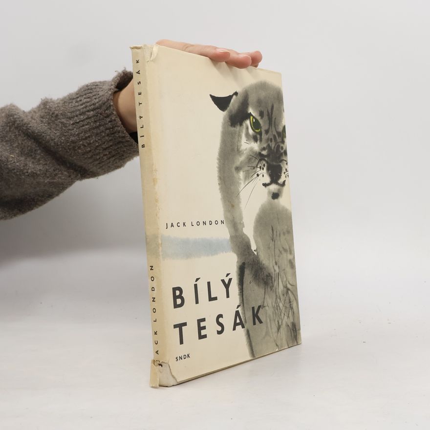 Jack London Bílý tesák