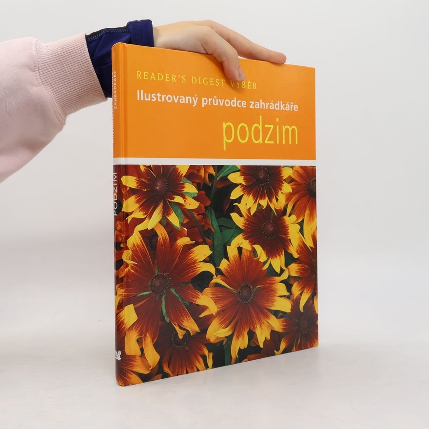 Steve Bradley Podzim. Ilustrovaný průvodce zahrádkáře