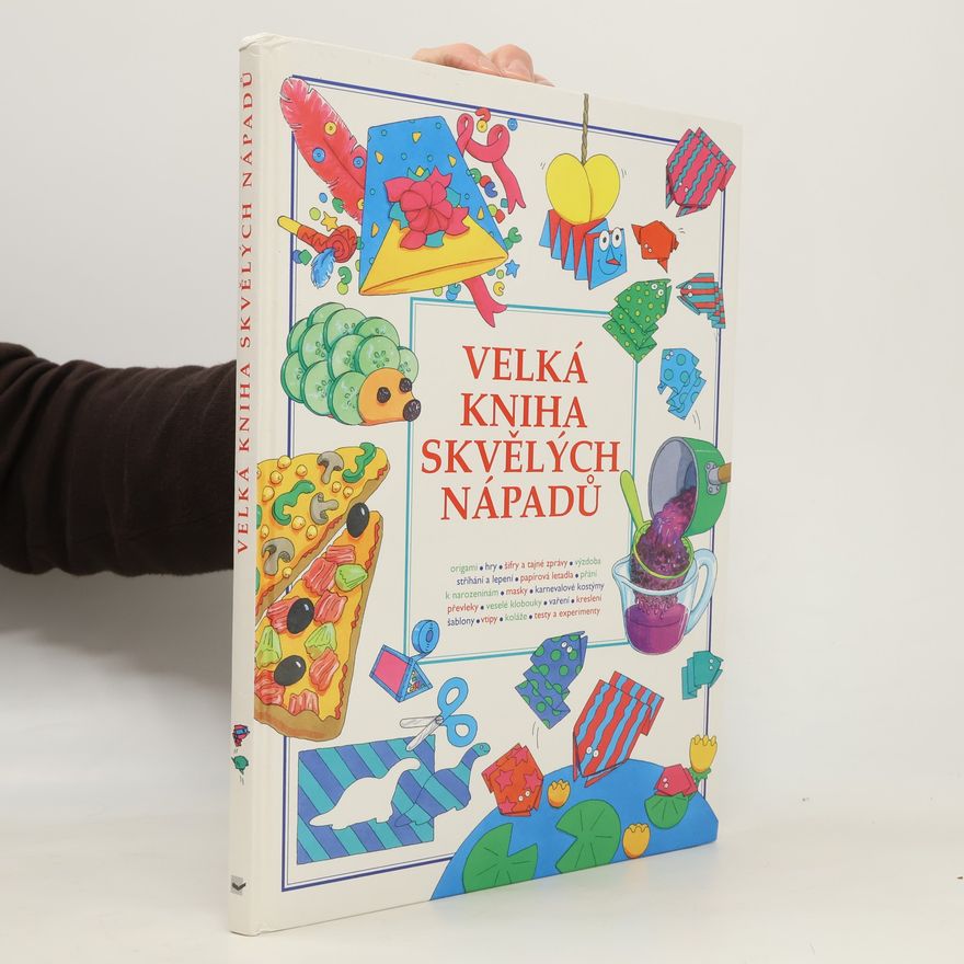 Heather Amery Velká kniha skvělých nápadů