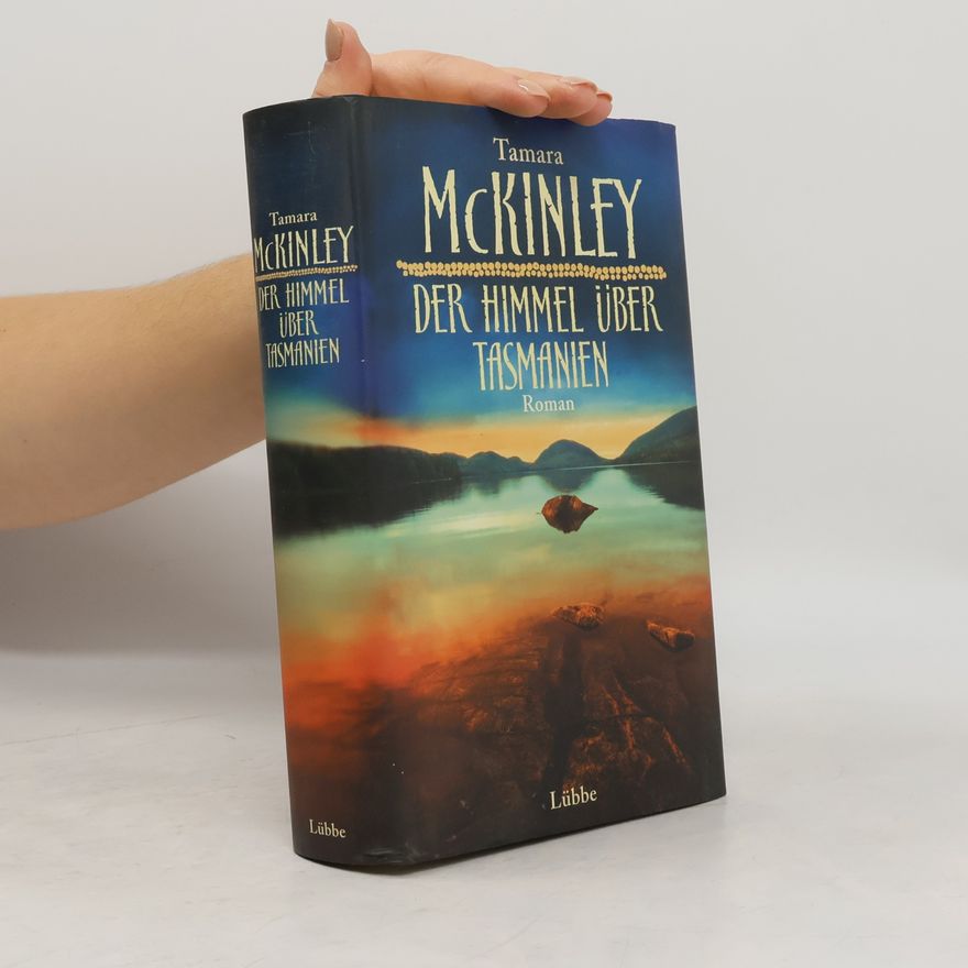Tamara McKinley Der Himmel über Tasmanien