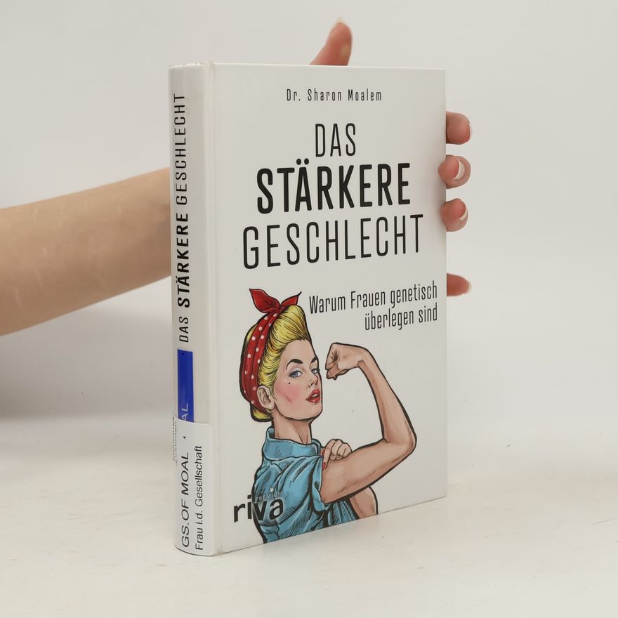 Sharon Moalem Das stärkere Geschlecht