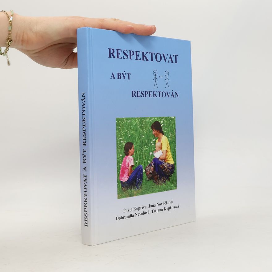 Pavel Kopřiva Respektovat a být respektován