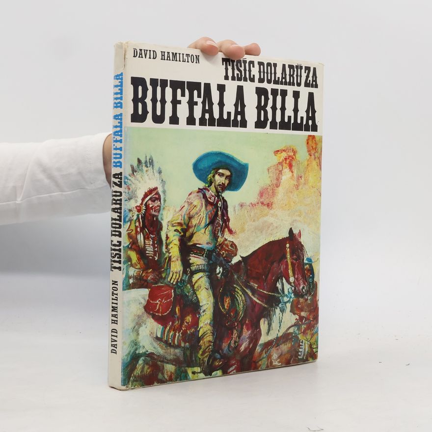 David Hamilton Tisíc dolarů za Buffala Billa