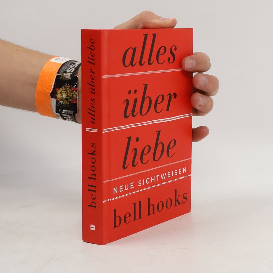 bell hooks Alles über Liebe