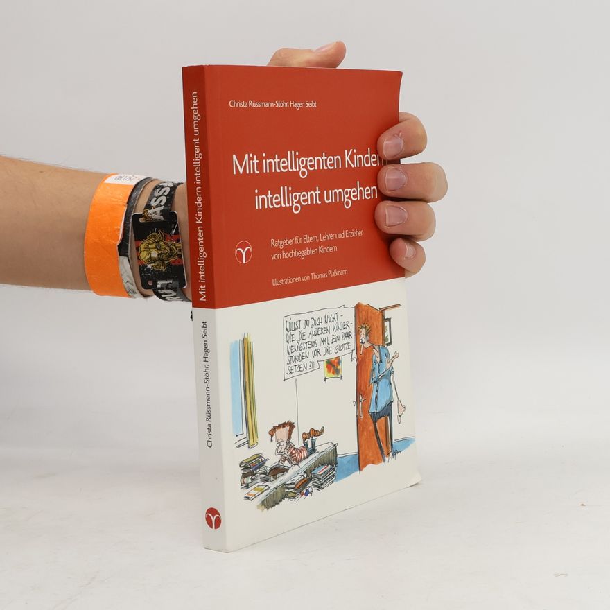 Hagen Seibt Mit intelligenten Kindern intelligent umgehen