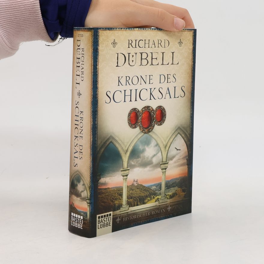 Richard Dübell Krone des Schicksals
