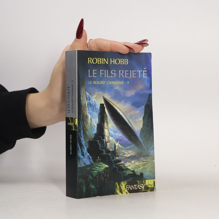 Robin Hobb Le Soldat Chamane - 3: Le Fils rejeté