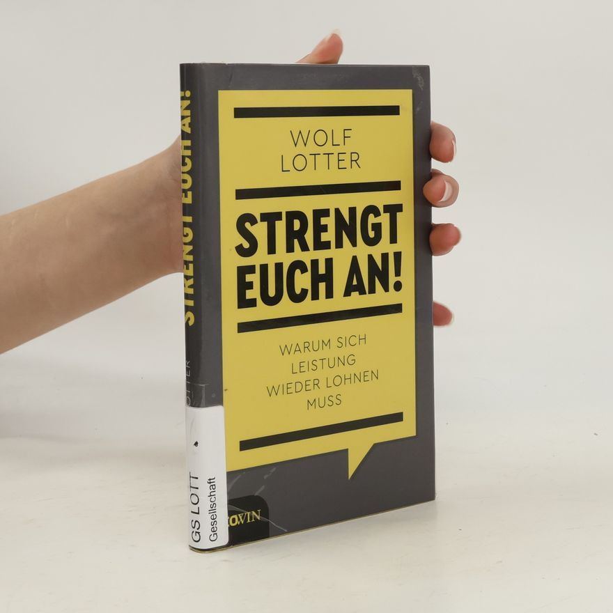 Wolf Lotter Strengt euch an!