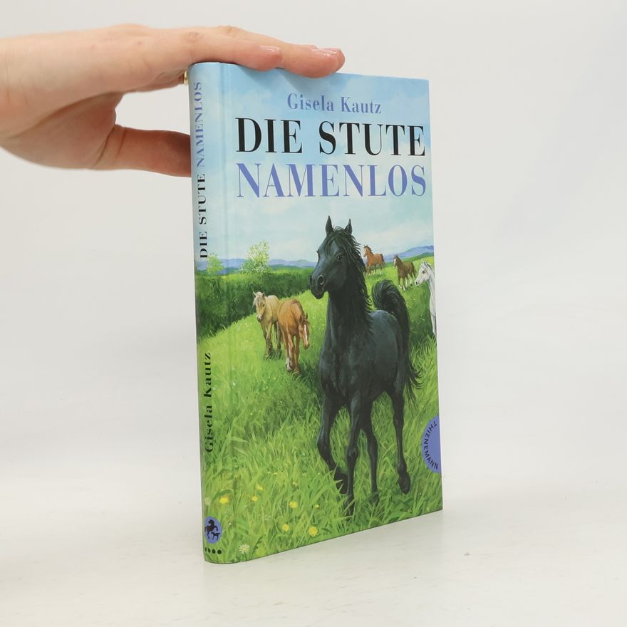 Gisela Kautz Die Stute Namenlos