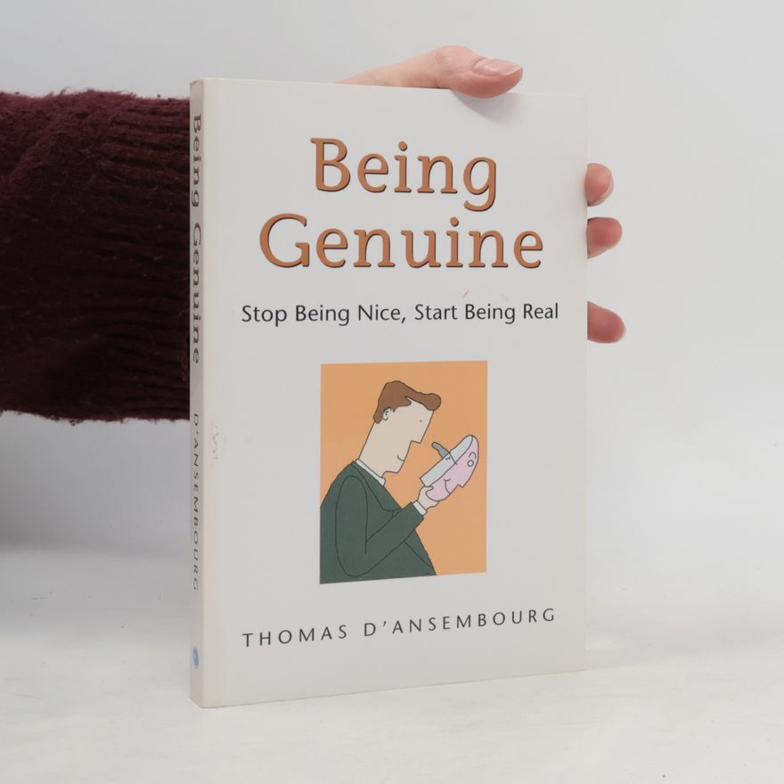 Thomas d. Ansembourg Being Genuine