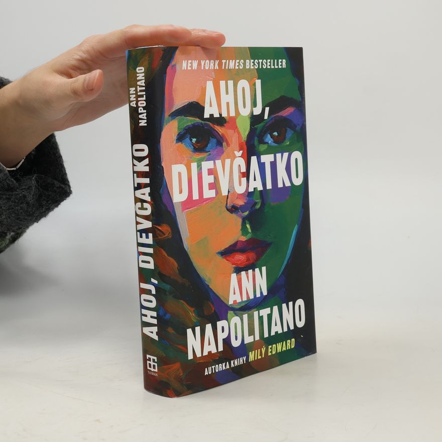 Ann Napolitano Ahoj, dievčatko