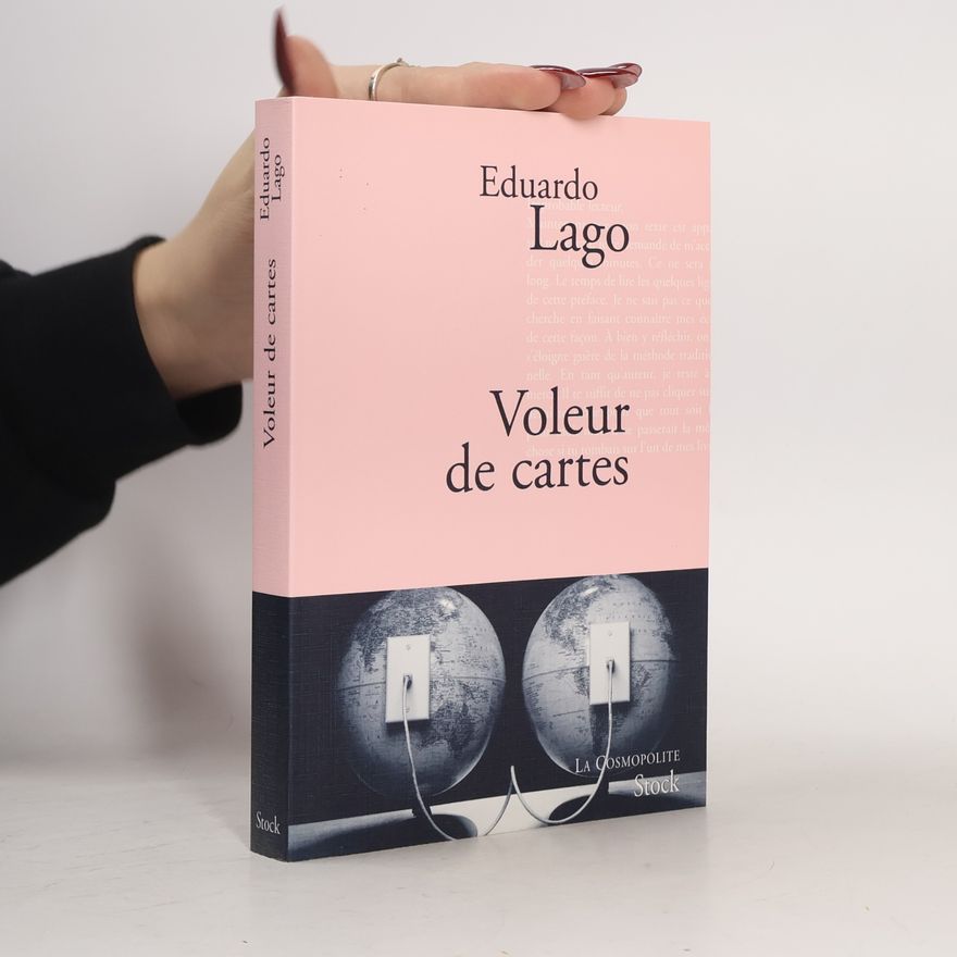 Eduardo Lago La Cosmopolite: Voleur de cartes