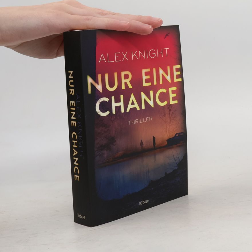 Alex Knight Nur eine Chance