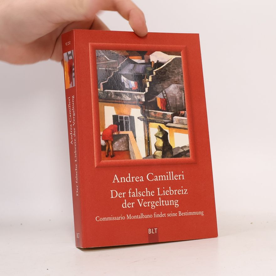 Andrea Camilleri Der falsche Liebreiz der Vergeltung