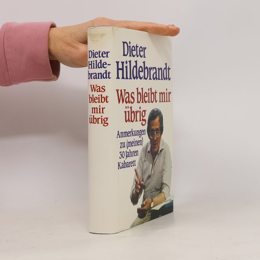 Dieter Hildebrandt Was bleipt mir übrig