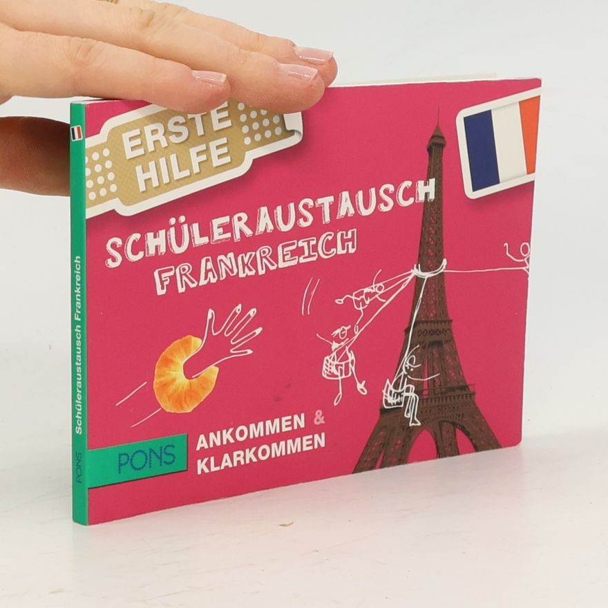 Annelie Maidhof PONS Erste Hilfe Schüleraustausch Frankreich