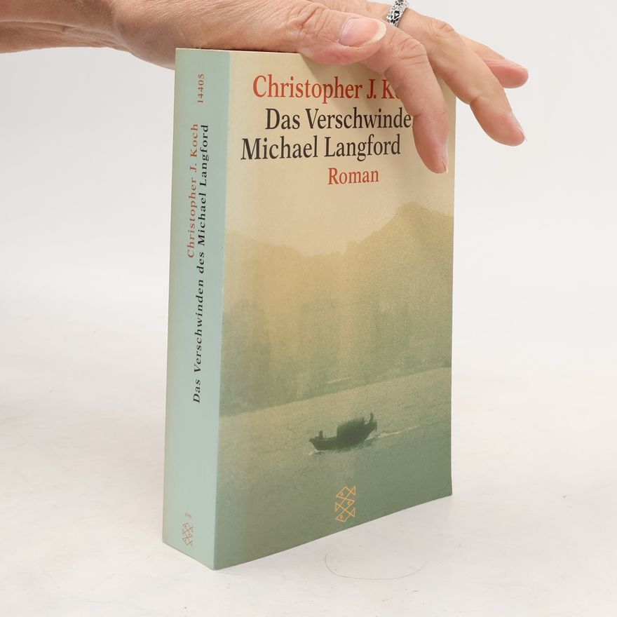 Christopher J. Koch Das Verschwinden des Michael Langford