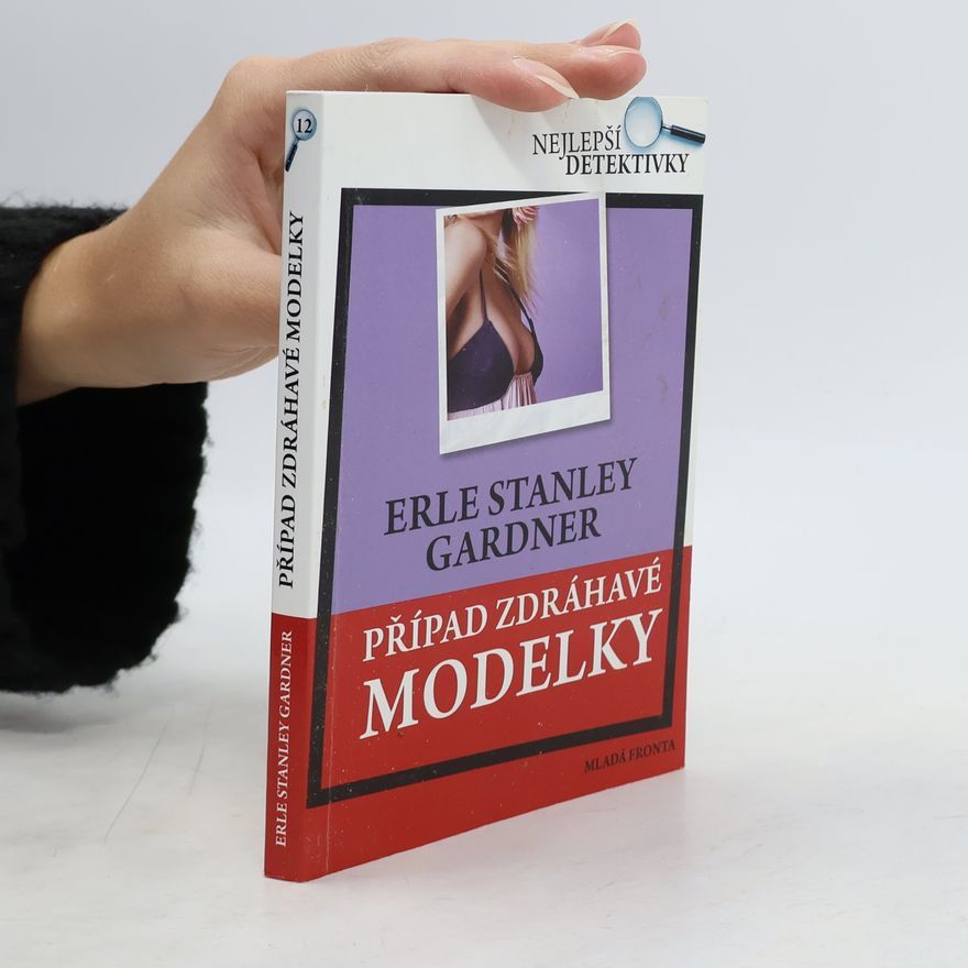 Erle Stanley Gardner Případ zdráhavé modelky