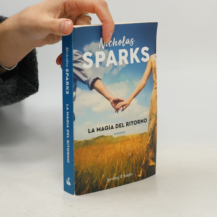 Nicholas Sparks La magia del ritorno