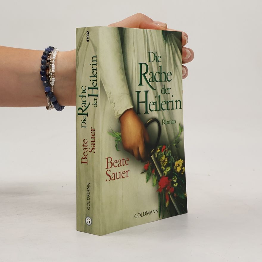 Beate Sauer Die Rache der Heilerin
