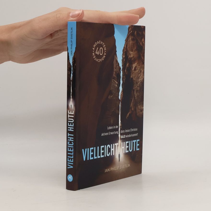 Jan Philip Svetlik Vielleicht heute