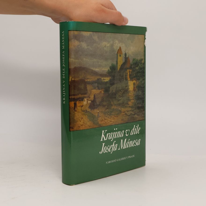 Gabriela Kesnerová Krajina v díle Josefa Mánesa
