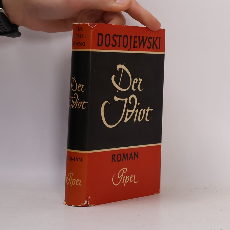 Fjodor Michailowitsch Dostojewski Der Idiot
