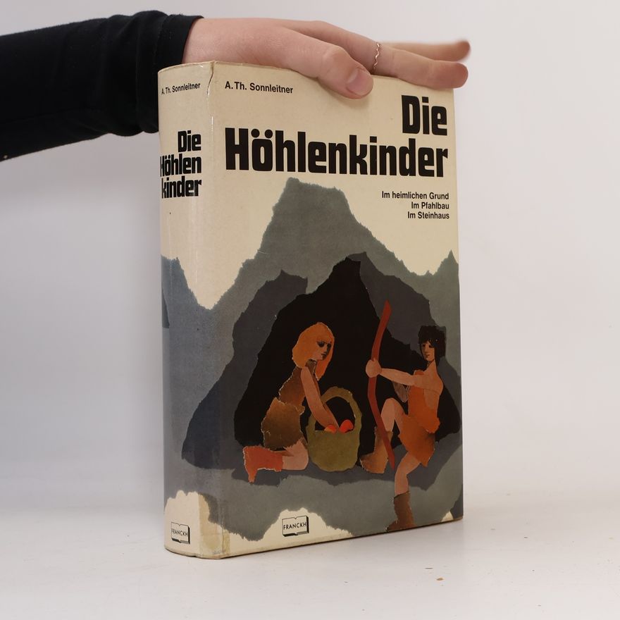 Alois Theodor Sonnleitner Die Höhlenkinder