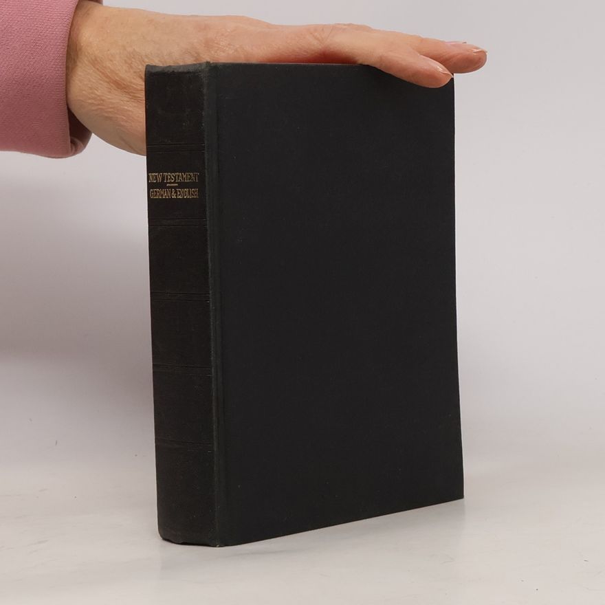 Martin Luther The New Testament. Das Neue Testament