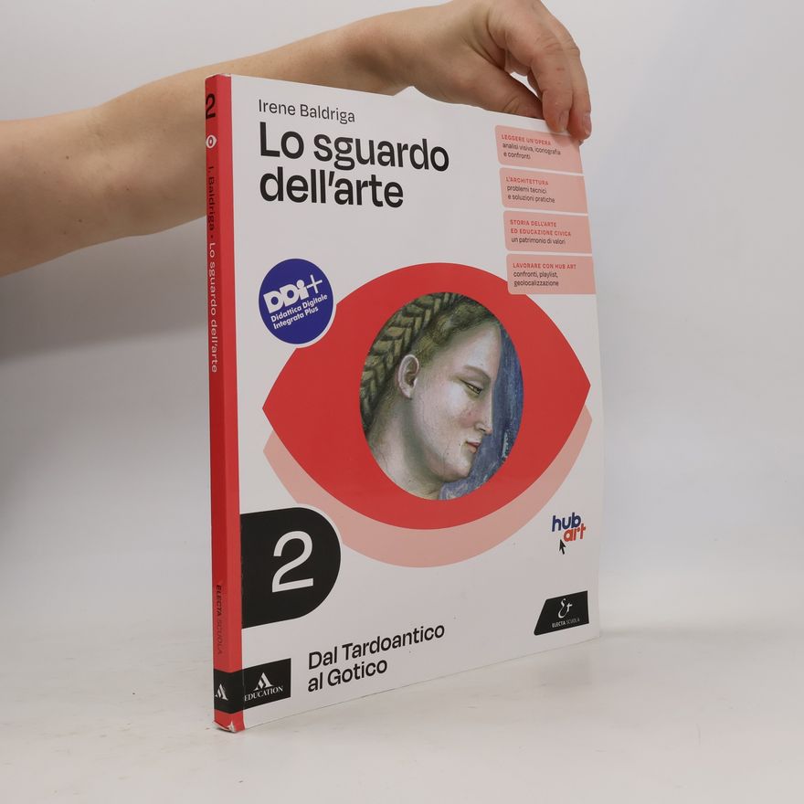 Irene Baldriga Lo sguardo dell'arte