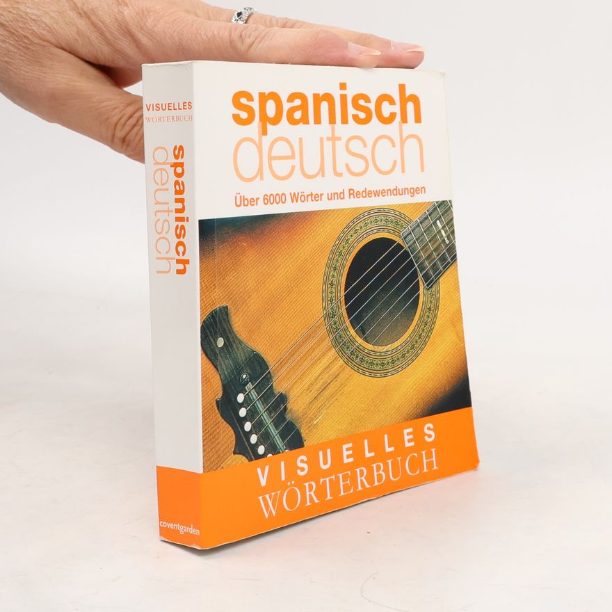 Autorenkollektiv Visuelles Wörterbuch Spanisch-Deutsch