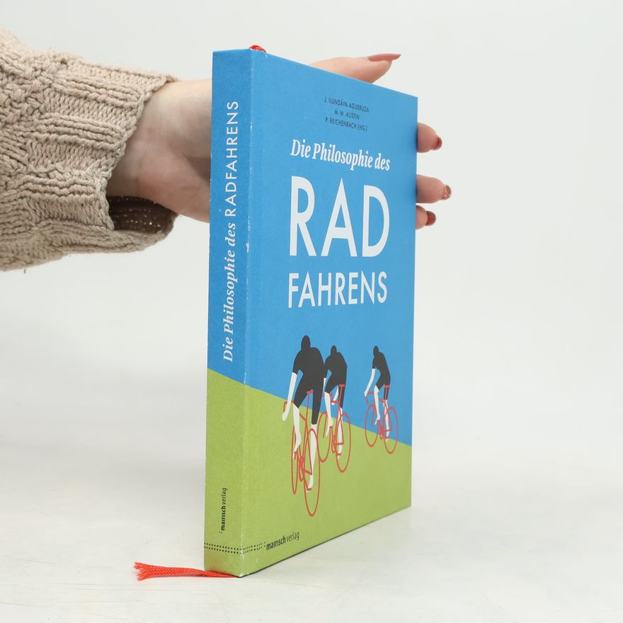 Jesús Ilundáin-Agurruza Die Philosophie des Radfahrens
