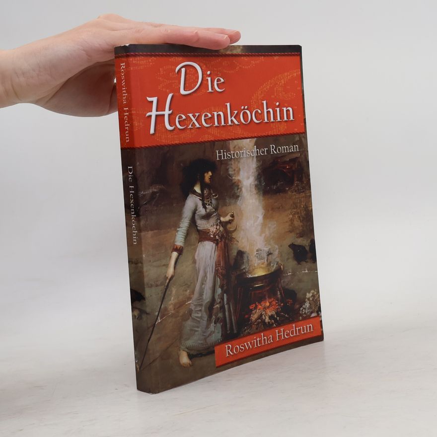 Roswitha Hedrun Die Hexenköchin