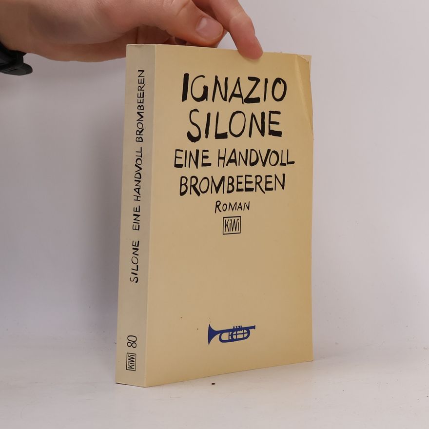 Ignazio Silone Eine Handvoll Brombeeren