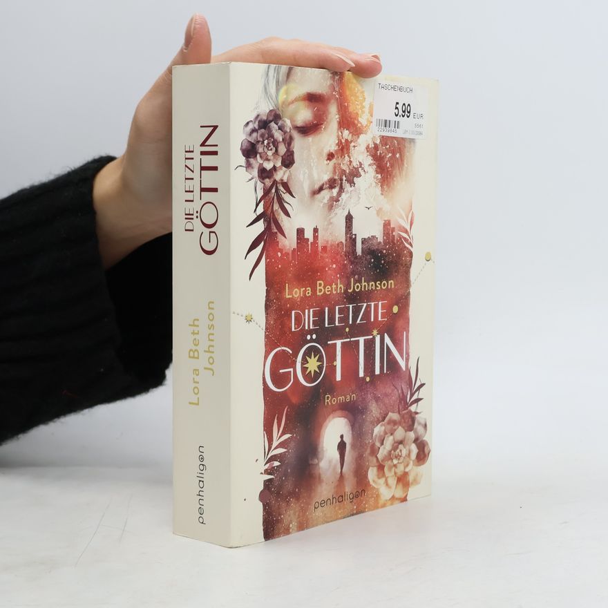 Lora Beth Johnson Die letzte Göttin