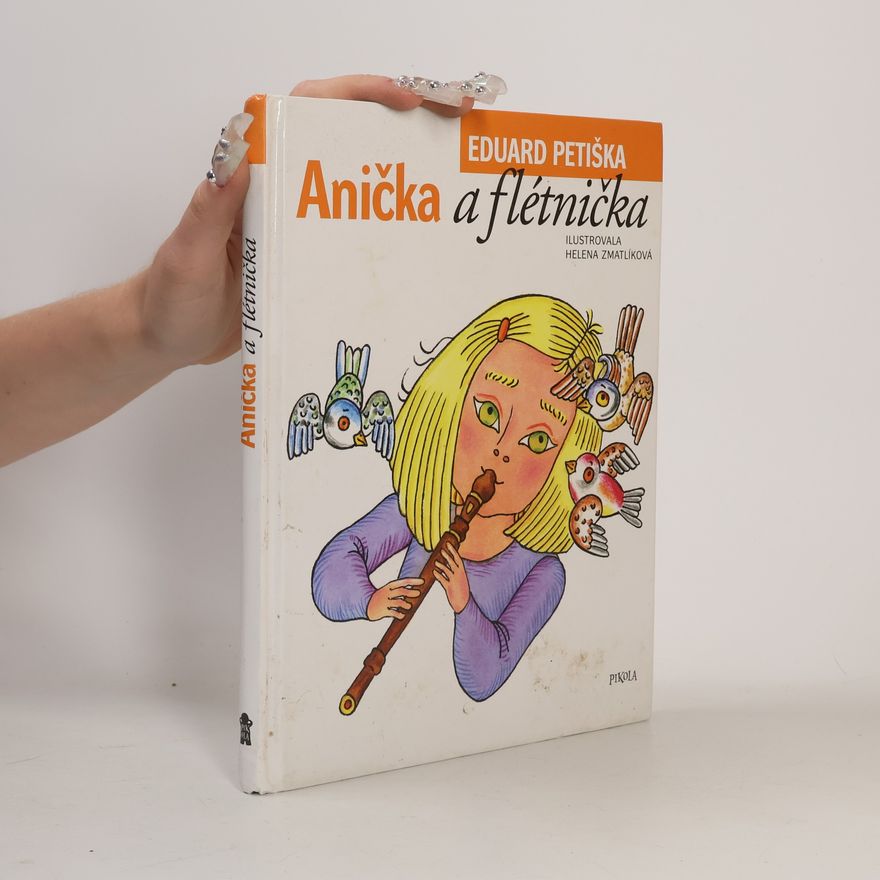 Eduard Petiška Anička a flétnička