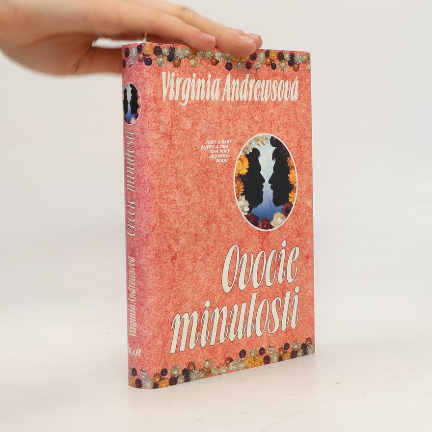 Virginia Cleo Andrews Ovocie minulosti