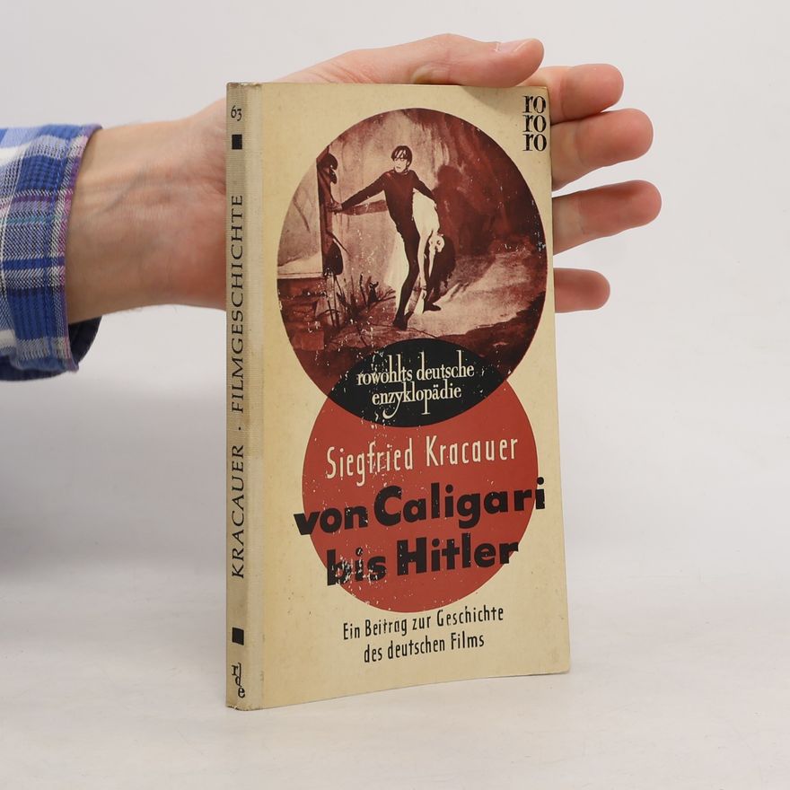 Siegfried Kracauer Von Caligari bis Hitler